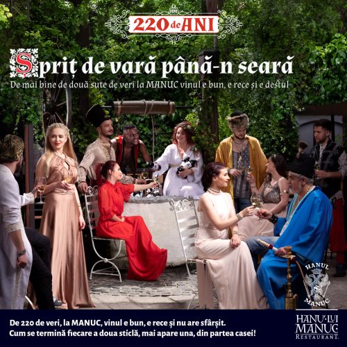 People in historical costumes toast wine in an outdoor courtyard; banner reads '220 de ANI' for Hanul Manuc restaurant.