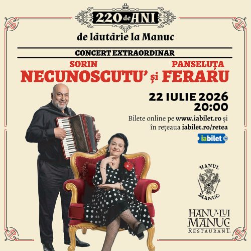 Concert poster: left a man with an accordion and a woman in a red chair, announcing Sorin Necunoscutu' and Panseluta Feraru, July 22, 2026 at 20:00; tickets at iaBilet.ro and iaBilet.ro/retéea.