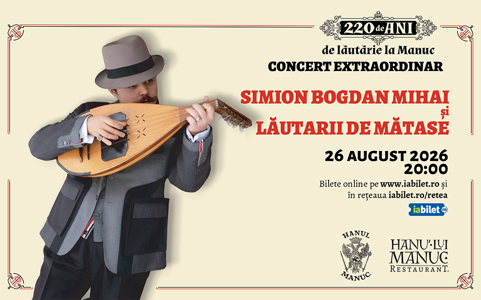 Poster for a concert by Simion Bogdan Mihai and Lăutarii de Mătasă on 26 August 2026 at 20:00; a guitarist playing a lute on the left; tickets via iabilet.ro.iabilet.ro/netea